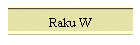 Raku W